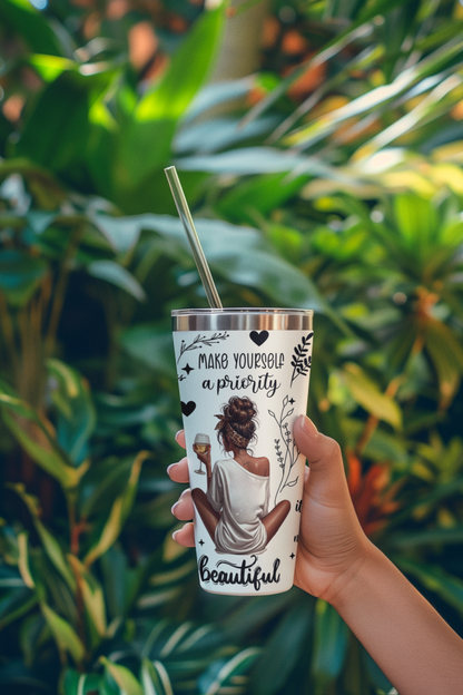 Make Yourself a Priority- Self Love Skinny Tumbler with Straw, 20oz