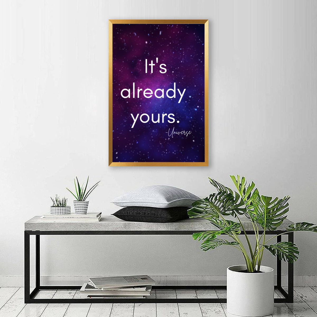 "It's Already Yours" Manifestation Poster with Frame – Manifest Your Dreams