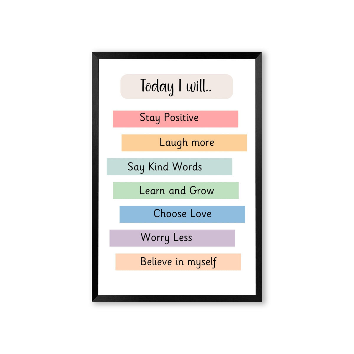 "Today I Will" Affirmations Poster with Frame – Empower Your Day