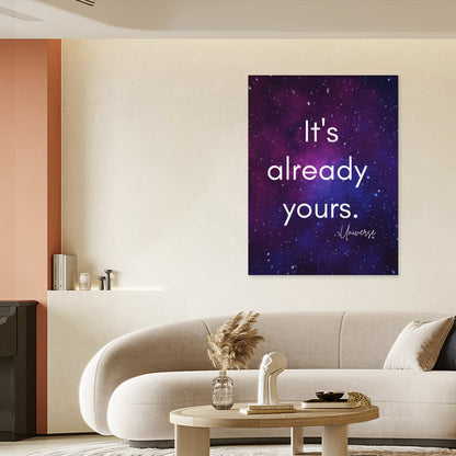 "It's Already Yours" Manifestation Poster with Frame – Bring Your Dreams to Life