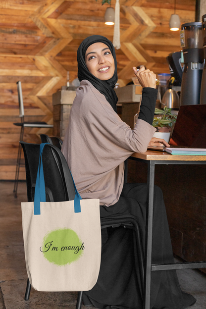 Im enough -Custom Tote Bags